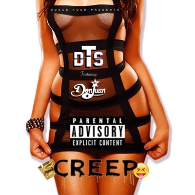 Creep (feat. D.C. Don Juan) - Single