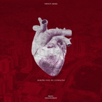 Sempre Foi de Coração - Single - Tavn & Minel