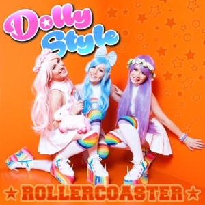Dolly Style - Rollercoaster - 排舞 音乐