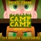 Camp Camp Rap (Extended) - Rooster Teeth lyrics