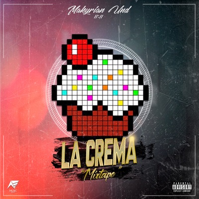 Mixtape: La Crema