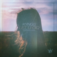 Let U Go (feat. Fagin) - Single - Kyngs