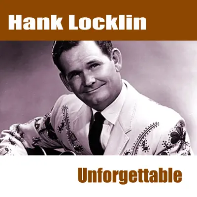 Unforgettable - Hank Locklin