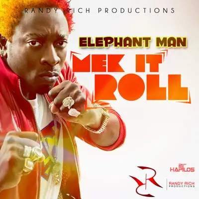 Mek It Roll - Single - Elephant Man