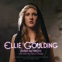 Under the Sheets - Single - Ellie Goulding