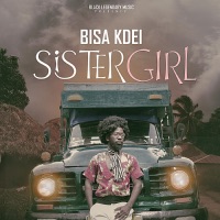 Sister Girl - Single - Bisa Kdei