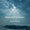 Peaceful Journey - Anna Vince