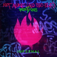 Not Alone (Alo Elo Ele) [Remixes] - EP - Infernal