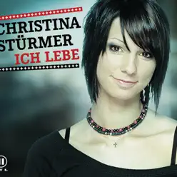 Ich Lebe - EP - Christina Stürmer