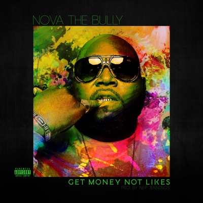 Get Money Not Likes - EP