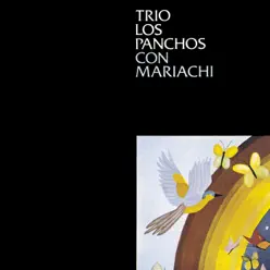 Los Panchos y Mariachis - Los Panchos