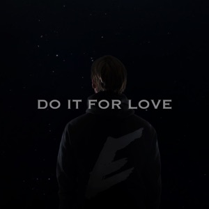 Do It for Love - Single