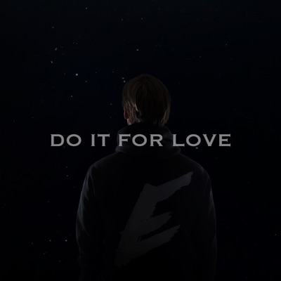 Do It for Love - Single