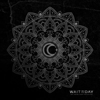 Wait for the Day - Refuse to Stay