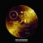 Mini Mansions - Heart of Stone
