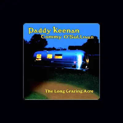 Listen to Paddy Keenan, watch music videos, read bio, see tour dates & more!