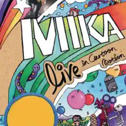 Live In Cartoon Motion (Live) - EP - Mika