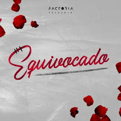 Equivocado - Single - La Factoría