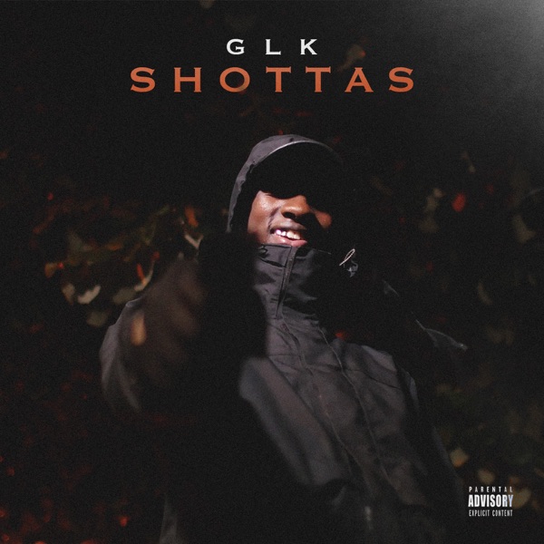 Shottas - Single - GLK