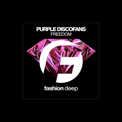 收听 Purple Discofans、观看音乐视频、阅读小传、查看巡演日期等 ！