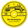 The Techniques - Queen Majesty