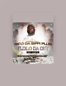 聆聽 Rico da Sippi Plug、觀看音樂影片、閱讀小傳、查看巡演日期等！