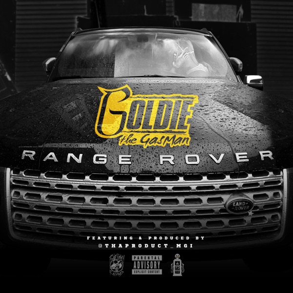 Range Rover (feat. Tha Product) - Single - Goldie The Gasman