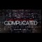 Complicated (feat. Lea Violet) - Young Vet lyrics