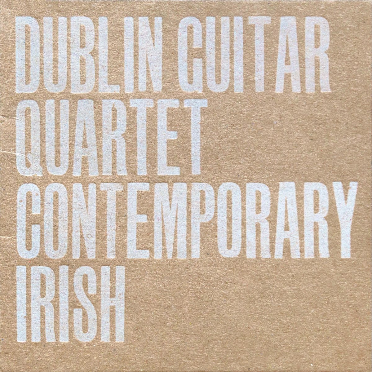 Contemporary Irish》 Dublin Guitar Quartet的专辑 Apple Music