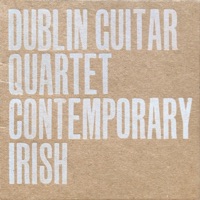 Contemporary Irish - Dublin Guitar Quartet