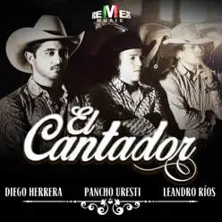 El Cantador - Single - Diego Herrera El Cantador - Single - Diego Herrera