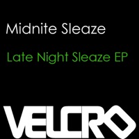 Late Night Sleaze - Single - Midnite Sleaze
