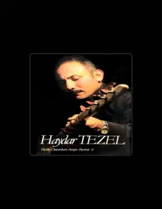 Listen to Haydar Tezel, watch music videos, read bio, see tour dates & more!