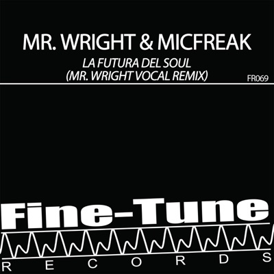 La Futura Del Soul (Mr. Wright Vocal Remix) - Single