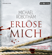 Michael Robotham - Erlöse mich