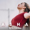 Let You Walk Away by Asha iTunes Track 1