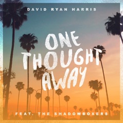 One Thought Away (feat. The Shadowboxers) - Single