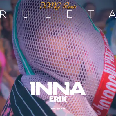 Ruleta (feat. Erik) [Domg Remix] - Single - Inna