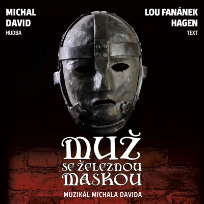 Muž se železnou maskou (Original Prague Cast Recording)