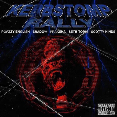 Kerbstomp Rally (feat. Popzzy English, Shadow, Seth Topia & Scotty Hinds) - Single