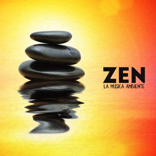 Zen - La música ambiente: Terapia curativa para la meditación y el yoga