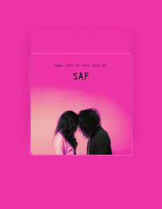 收听 SAF、观看音乐视频、阅读小传、查看巡演日期等 ！