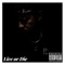 Live or Die - Feric lyrics
