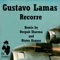 Recorre (Deepak Sharma & Dieter Krause Remix) - Gustavo Lamas lyrics