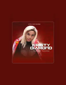 Listen to Kristy Diamond, watch music videos, read bio, see tour dates & more!