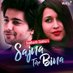 Sajna Tere Bina (feat. Ronisha Satti)