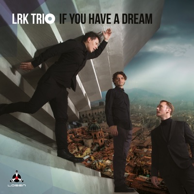 If You Have a Dream