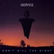 Don't Kill the Night (feat. Rhett Fisher) - OOVEE & Flatdisk lyrics