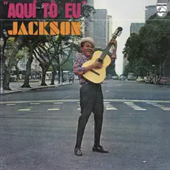 Aqui Tô Eu - Jackson do Pandeiro Aqui Tô Eu - Jackson do Pandeiro