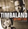 The Way I Are (feat. Keri Hilson) - Timbaland featuring Keri Hilson lyrics